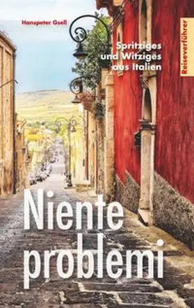 Gsell |  Niente problemi | Buch |  Sack Fachmedien