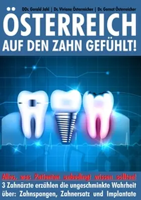 Österreicher / Jahl |  Österreich auf den Zahn gefühlt | Buch |  Sack Fachmedien