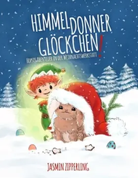 Zipperling |  Himmeldonnerglöckchen | Buch |  Sack Fachmedien