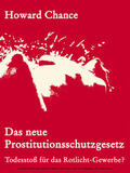 Chance / Heinbach |  Das neue Prostitutionsschutzgesetz | eBook | Sack Fachmedien