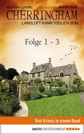 Costello / Richards | Cherringham Sammelband I - Folge 1-3 | Buch | 978-3-7413-0007-3 | www.sack.de