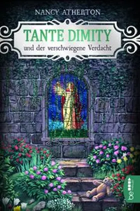 Atherton | Tante Dimity und der verschwiegene Verdacht | Buch | 978-3-7413-0078-3 | www.sack.de