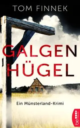 Finnek | Galgenhügel | Buch | 978-3-7413-0079-0 | www.sack.de