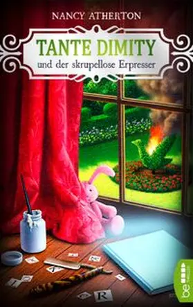 Atherton | Tante Dimity und der skrupellose Erpresser | Buch | 978-3-7413-0101-8 | www.sack.de