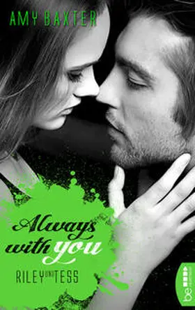Baxter |  Always with you - Riley und Tess | Buch |  Sack Fachmedien