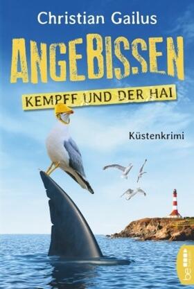 Gailus |  Angebissen. Kempff und der Hai | Buch |  Sack Fachmedien