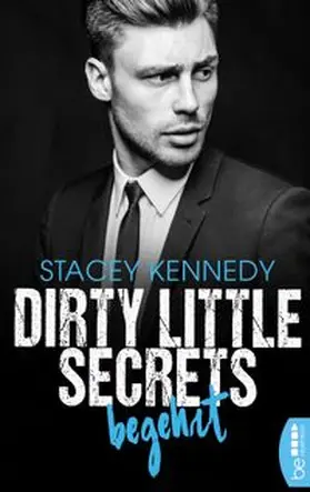 Kennedy |  Dirty Little Secrets - Begehrt | Buch |  Sack Fachmedien