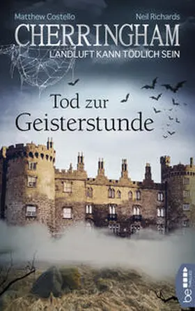 Costello / Richards |  Cherringham - Tod zur Geisterstunde | Buch |  Sack Fachmedien