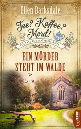 Barksdale | Tee? Kaffee? Mord! Ein Mörder steht im Walde | Buch | 978-3-7413-0162-9 | www.sack.de