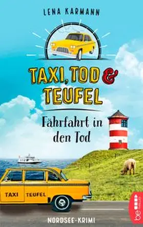 Karmann |  Taxi, Tod und Teufel - Fährfahrt in den Tod | Buch |  Sack Fachmedien