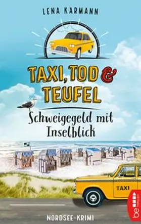 Karmann |  Taxi, Tod und Teufel -Schweigegeld mit Inselblick | Buch |  Sack Fachmedien