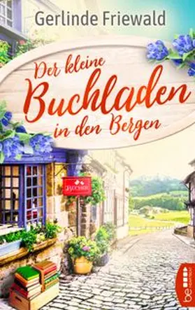 Friewald |  Der kleine Buchladen in den Bergen | Buch |  Sack Fachmedien