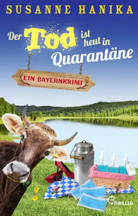 Hanika |  Der Tod ist heut in Quarantäne | Buch |  Sack Fachmedien
