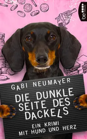 Neumayer |  Die dunkle Seite des Dackels | Buch |  Sack Fachmedien