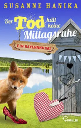 Hanika |  Der Tod hält keine Mittagsruhe | Buch |  Sack Fachmedien