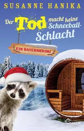 Hanika |  Der Tod macht keine Schneeballschlacht | Buch |  Sack Fachmedien