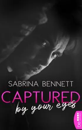 Bennett |  Captured by your eyes | Buch |  Sack Fachmedien