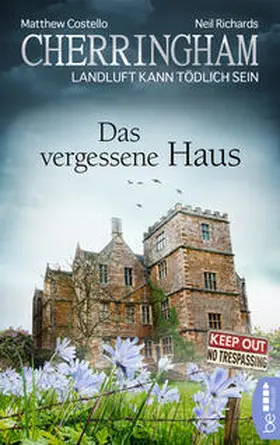 Costello / Richards |  Cherringham - Das vergessene Haus | Buch |  Sack Fachmedien