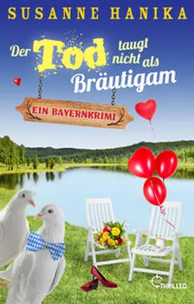 Hanika |  Der Tod taugt nicht als Bräutigam | Buch |  Sack Fachmedien