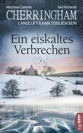 Costello / Richards |  Cherringham - Ein eiskaltes Verbrechen | Buch |  Sack Fachmedien