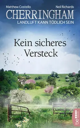 Costello / Richards |  Cherringham - Kein sicheres Versteck | Buch |  Sack Fachmedien