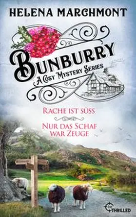 Marchmont | Bunburry - Ein Idyll zum Sterben | Buch | 978-3-7413-0327-2 | www.sack.de