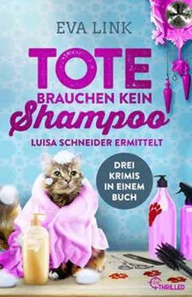 Link |  Tote brauchen kein Shampoo | Buch |  Sack Fachmedien