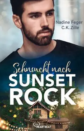Feger / Zille | Sehnsucht nach Sunset Rock | Buch | 978-3-7413-0360-9 | www.sack.de