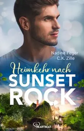 Feger / Zille | Heimkehr nach Sunset Rock | Buch | 978-3-7413-0361-6 | www.sack.de