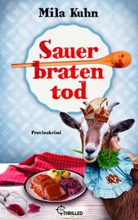 Kuhn | Sauerbratentod | Buch | 978-3-7413-0392-0 | www.sack.de
