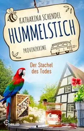Schendel |  Hummelstich - Der Stachel des Todes | Buch |  Sack Fachmedien
