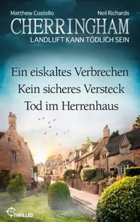 Costello / Richards |  Cherringham Sammelband - Folge 40-42 | Buch |  Sack Fachmedien