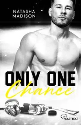 Madison | Only One Chance | Buch | 978-3-7413-0435-4 | www.sack.de