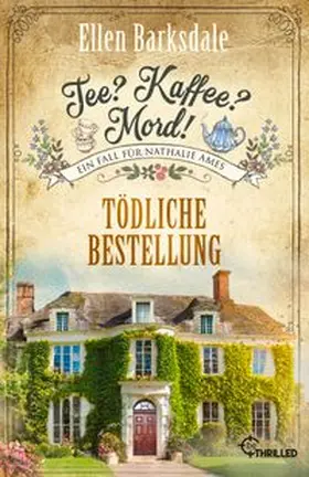 Barksdale | Tee? Kaffee? Mord! Tödliche Bestellung | Buch | 978-3-7413-0442-2 | www.sack.de