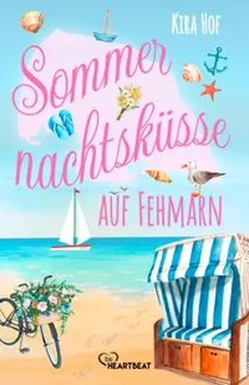 Hof | Sommernachtsküsse auf Fehmarn | Buch | 978-3-7413-0475-0 | www.sack.de