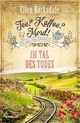 Barksdale | Tee? Kaffee? Mord! Im Tal des Todes | Buch | 978-3-7413-0486-6 | www.sack.de