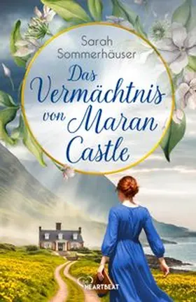 Sommerhäuser | Das Vermächtnis von Maran Castle | Buch | 978-3-7413-0504-7 | www.sack.de