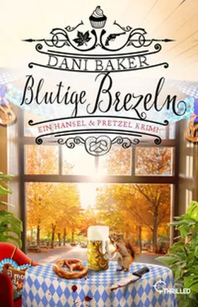 Baker |  Blutige Brezeln. Ein Hansel & Pretzel Krimi | Buch |  Sack Fachmedien
