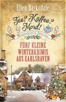 Barksdale | Tee? Kaffee? Mord! Weihnachts-Special | Buch | 978-3-7413-0520-7 | www.sack.de