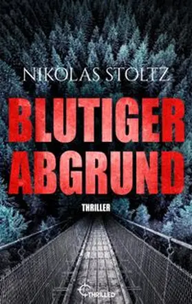 Stoltz |  Blutiger Abgrund | Buch |  Sack Fachmedien
