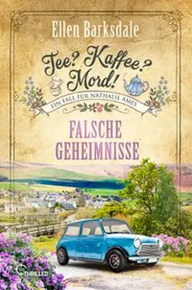 Barksdale | Tee? Kaffee? Mord! Falsche Geheimnisse | Buch | 978-3-7413-0541-2 | www.sack.de