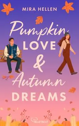 Hellen | Pumpkin Love & Autumn Dreams | Buch | 978-3-7413-0560-3 | www.sack.de