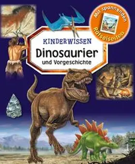 Beaumont |  Kinderwissen - Dinosaurier und Vorgeschichte | Buch |  Sack Fachmedien
