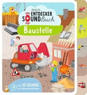  Mein Entdecker-Soundbuch - Baustelle | Buch |  Sack Fachmedien