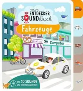Ullmann Medien GmbH |  Mein Entdecker-Soundbuch - Fahrzeuge | Buch |  Sack Fachmedien
