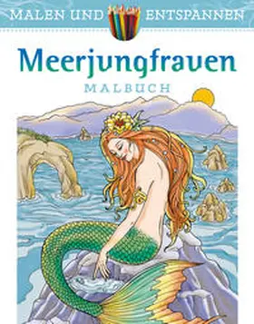 Lanza |  Malen und entspannen: Meerjungfrauen | Buch |  Sack Fachmedien