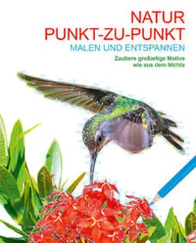 Bell |  Malen und entspannen: Punkt-zu-Punkt - Natur | Buch |  Sack Fachmedien