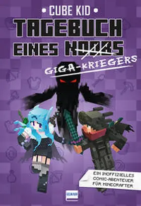 Kid |  Tagebuch eines Giga-Kriegers (Bd. 6) | Buch |  Sack Fachmedien