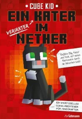 Kid |  Ein verirrter Kater im Nether | eBook | Sack Fachmedien