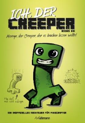 Kid |  Ich, der Creeper | eBook | Sack Fachmedien